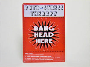 Novelty Metal Sign - ANTI-STRESS THERAPY