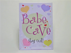 Novelty Metal Sign - Babe Cave